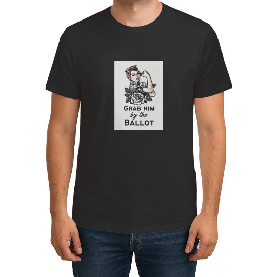 Discover Grab him by the ballot, Vote Blue, Democrat Sign, Funny Garden Flag T Shirts
