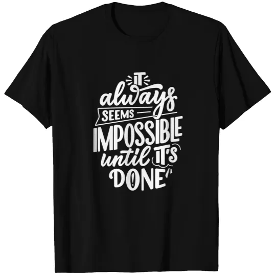 Discover Motivational Sayings motivational words Inspirational T Shirts