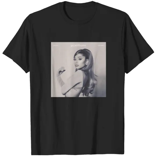 Discover Ariana Positions T Shirts