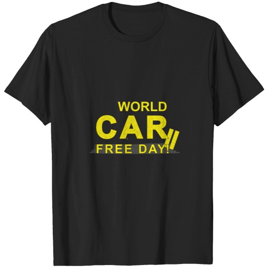 Discover World Car-Free Day   World Car-Free Day T-Shirts