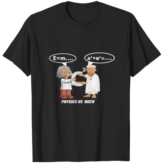 Discover Funny Physics Einstein vs Pythagoras. T-Shirts