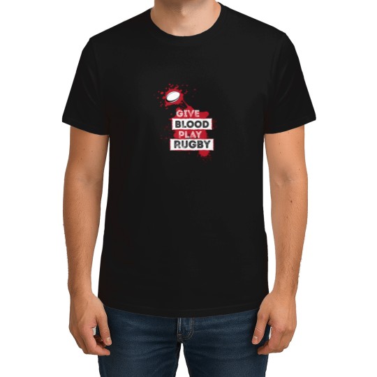 Discover Give Blood Play Rugby T-Shirts
