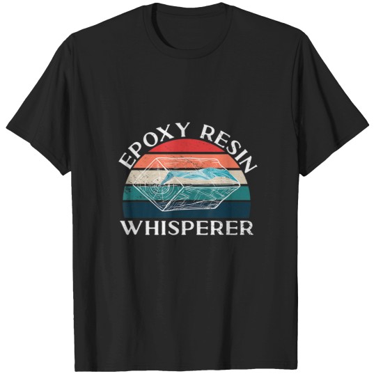 Discover Epoxy Resin Whisperer Woodworking Epoxy Art [logo] T-Shirts