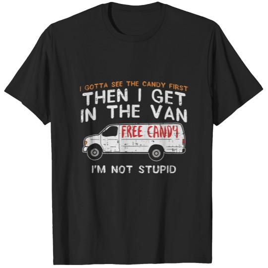 Discover I Gotta See The Candy First Funny Adult Humor T-Shirts