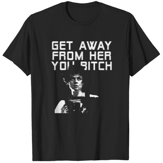Discover Get away from her T-Shirts