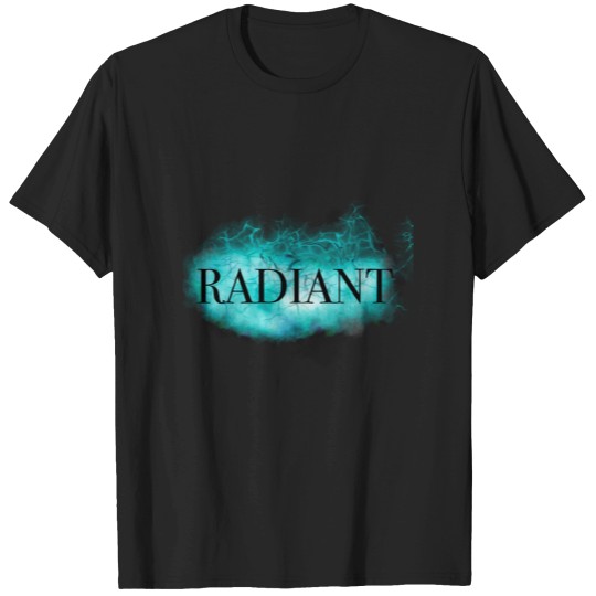 Discover Radiant T-Shirts