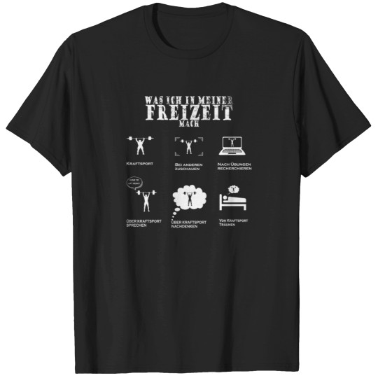 Discover Leisure Sports Strength Sport In Leisure Time T-Shirts