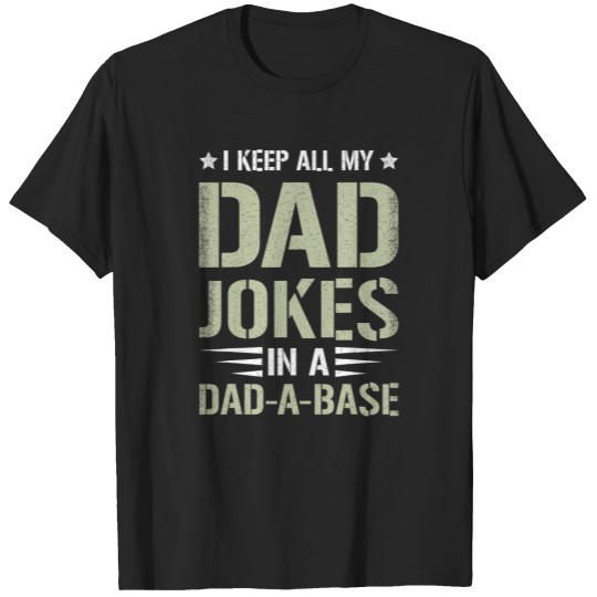 Discover Funny Dad Saying Graphic Vintagess Dad Jokes DadABase T-Shirts