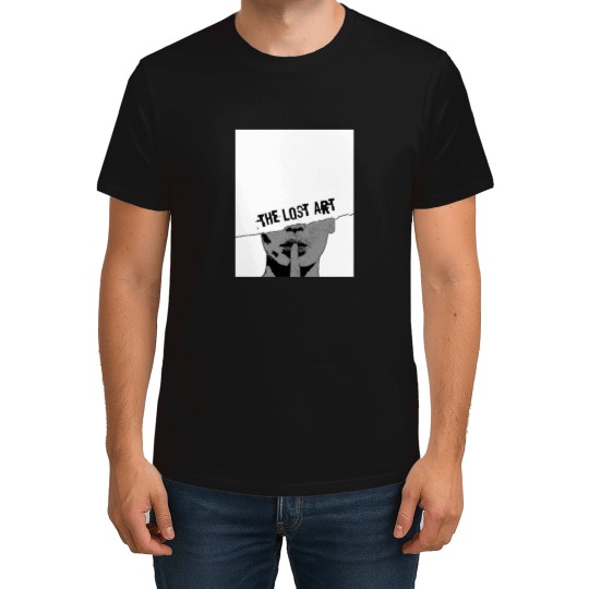 Discover The Lost Art Of Keeping A Secret Graphic T-Shirts