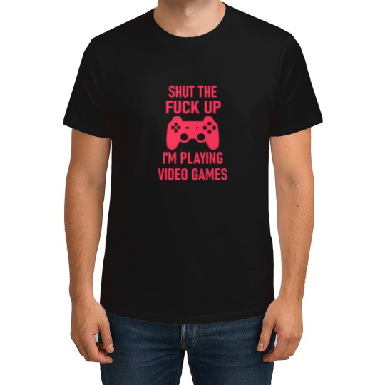Discover Stfu IM Playing Video Games T-Shirts