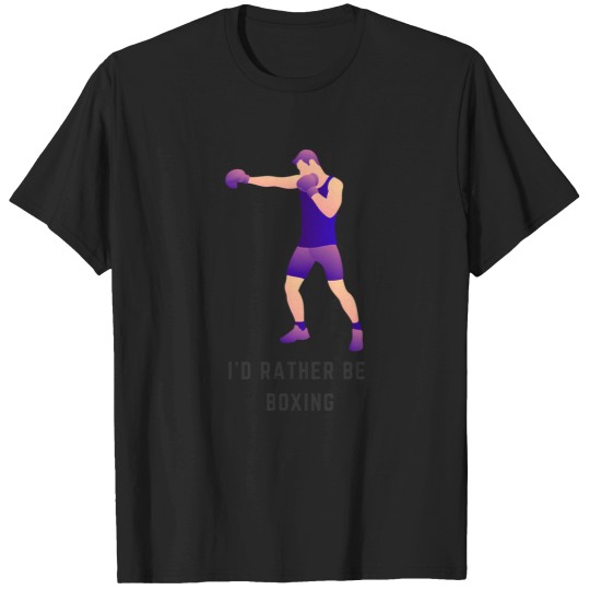 Discover ID Rather Be Boxing 4 T-Shirts