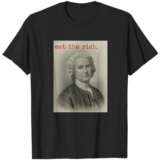 Discover Eat the Rich T-Shirts