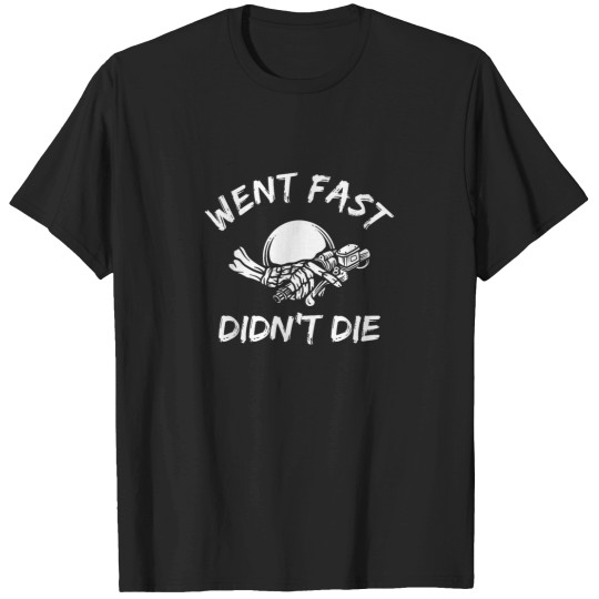 Discover Went Fast Didnt Die Funny Race Car Dirt Bike Rac T-Shirts