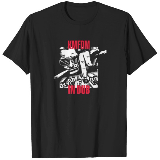 Discover Kmfdm In Dub Kein Mehrheit Fr Die Mitleid T-Shirts