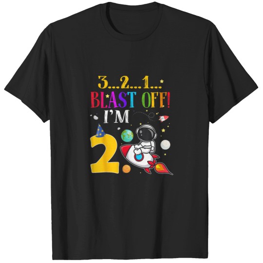 Discover 3 2 1 Blast Off Im 2nd Birthday Spaceship Astron T-Shirts