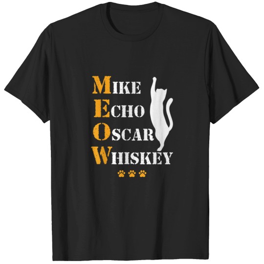 Discover Mike Echo Oscar Whiskey Cat Meow Phonetic Alphab T-Shirts
