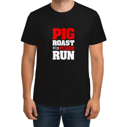 Discover Pig Roast And Pokers Run Casino Cards T-Shirts