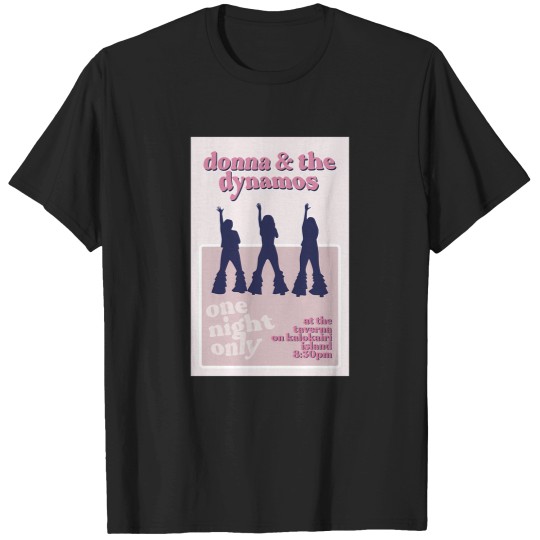 Discover Donna  The Dynamos T-Shirts