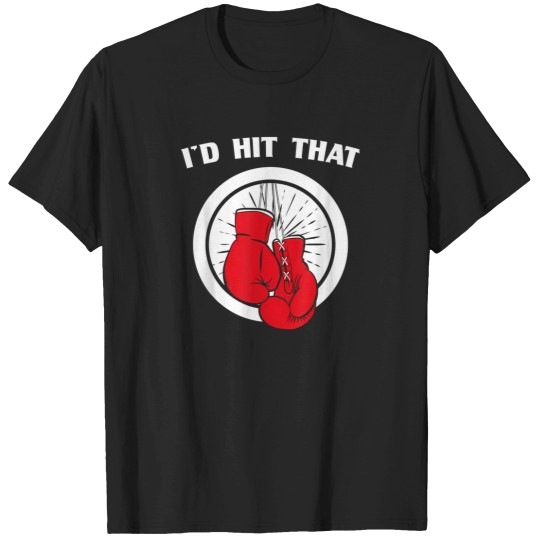 Discover ID Hit That Boxer Boxing 1 T-Shirts