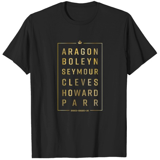 Discover Ex Wives Six 1 T-Shirts