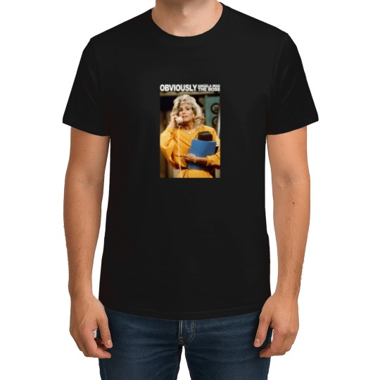Discover WhoS The Boss Angela Was Obviously The Boss. T-Shirts