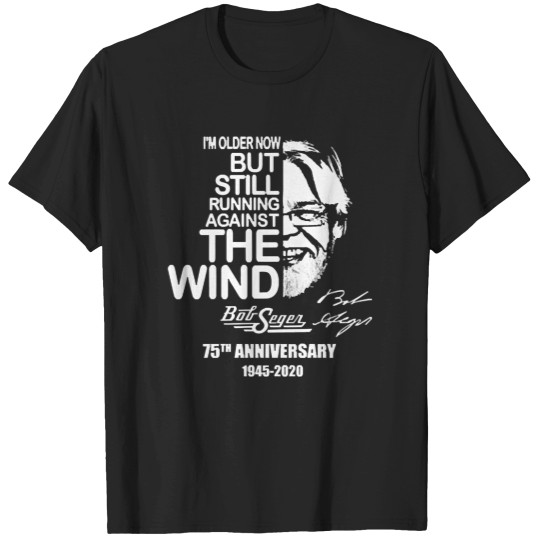 Discover Against The Wind T-Shirts