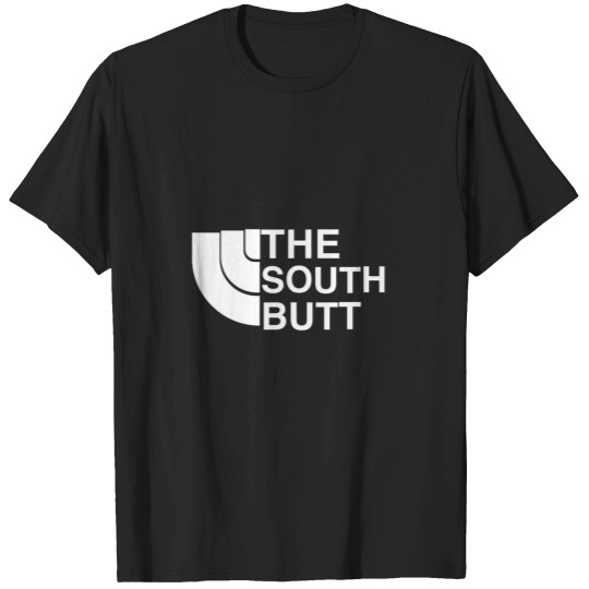 Discover south butt T-Shirts