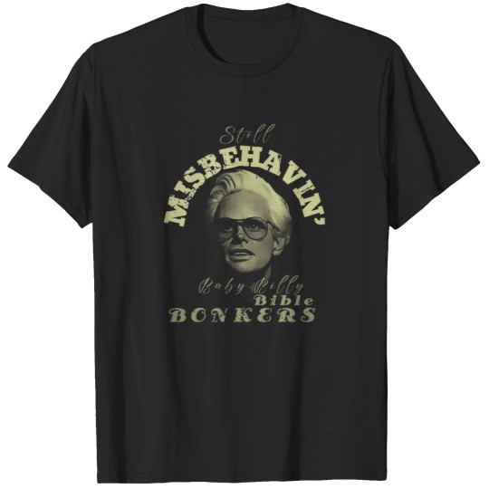 Discover Misbehavin   Baby Billy S   Vintage Hotdesign Shirt T-Shirts