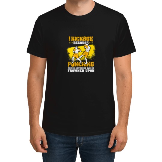Discover Kickboxing Gift I Kickbox Because Punching Things Anywhere Else 10 T-Shirts