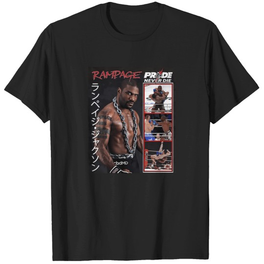 Discover Rampage Jackson Pride Never Die 2 T-Shirts