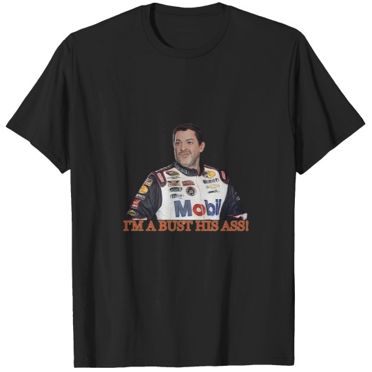 Discover Tony Stewart quote T-Shirts