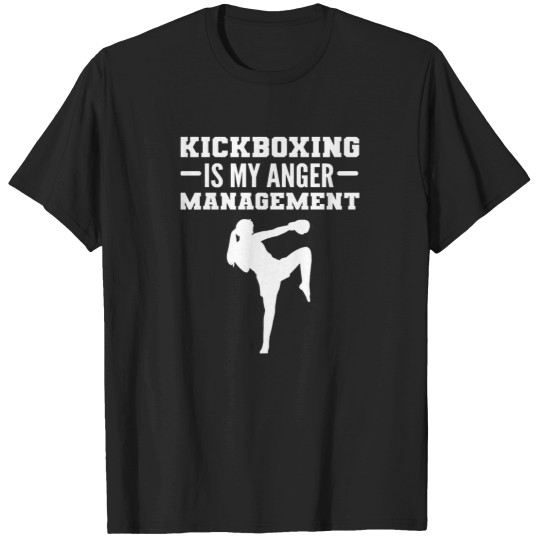 Discover Kickboxing Is My Anger Management 2 T-Shirts