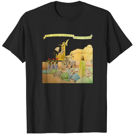 Discover Keith Green - No Compromise T-Shirts