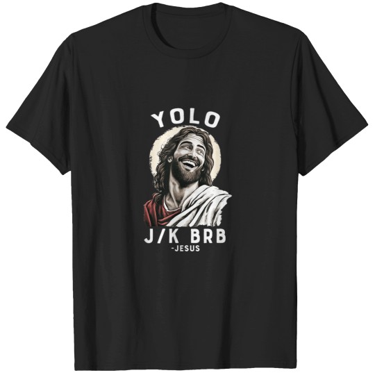 Discover Funny Christian Easter Jesus YOLO JK BRB T-Shirts