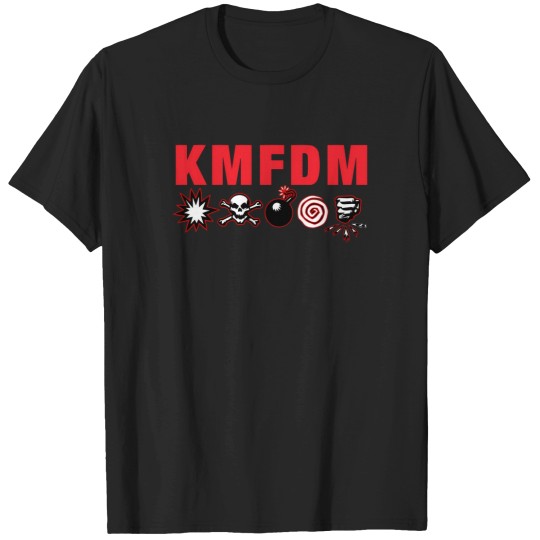 Discover kmfdm T-Shirts