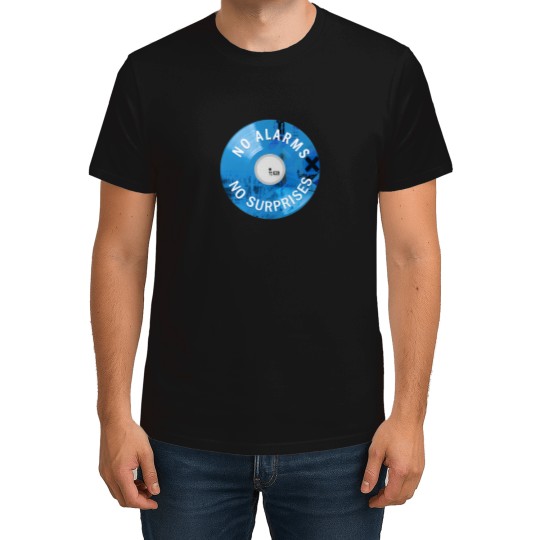 Discover No Alarm  No Surprises 1163 T-Shirts
