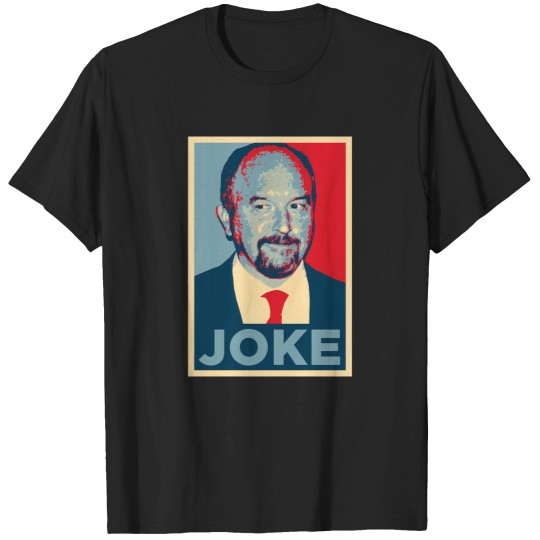 Discover Louis Ck - Joke Shepard Fairey Poster 1020 T-Shirts