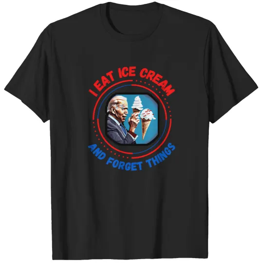 Discover Joe Biden Eating Ice Cream 5195 T-Shirts