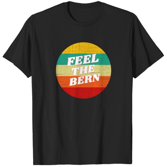 Discover Feel The Bern Political Humor Grunge Logo 8657 T-Shirts