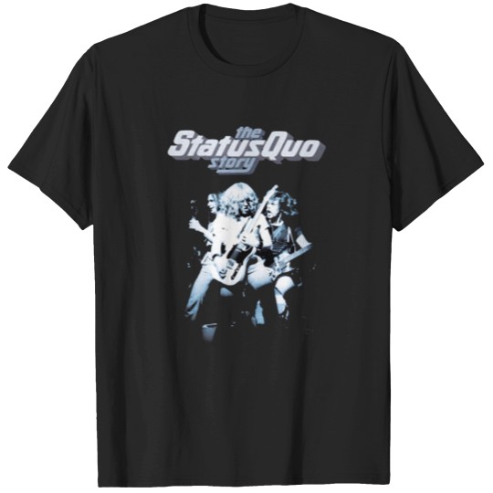 Discover  status quo status quo T-Shirts