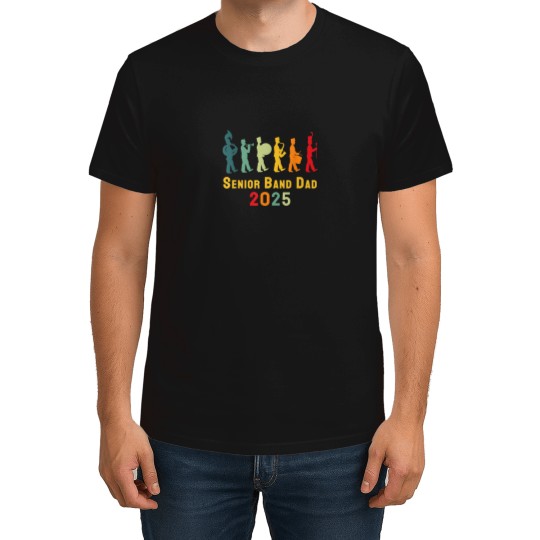 Discover Senior Band Dad 2025 T-Shirts