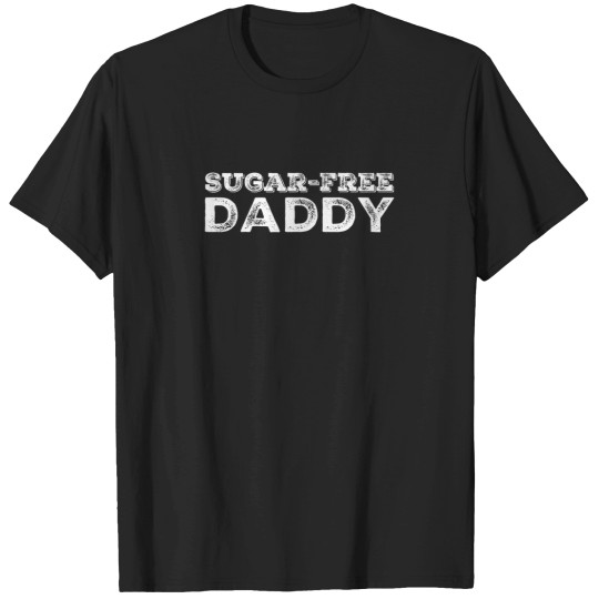 Discover SugarFree Daddy T-Shirts