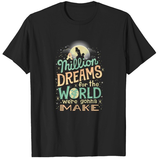 Discover A Million Dreams T-Shirts