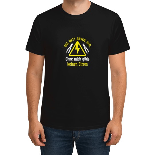 Discover Watts volts amps ohms without me there is no ele T-Shirts