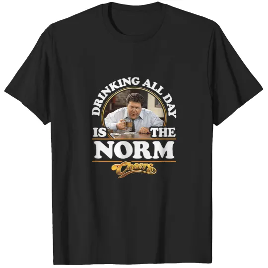 Discover Cheers Drinking All Day Is The Norm T-Shirts