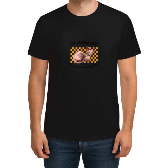 Discover My Sphynx Thinks Youre Ugly Too Funny Hairless C T-Shirts