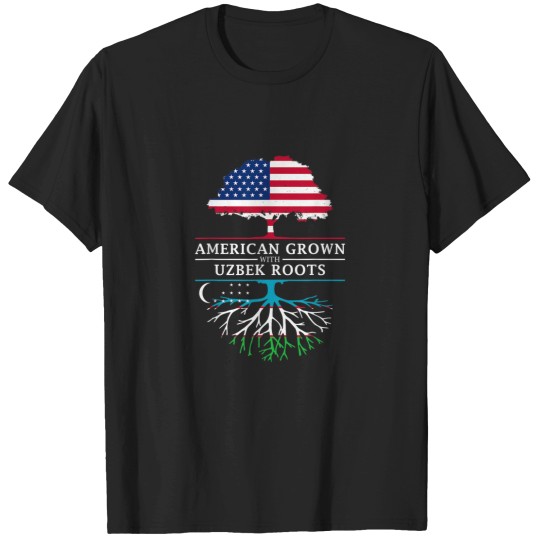 Discover American Grown with Uzbek Roots Uzbekistan Shirt T-Shirts