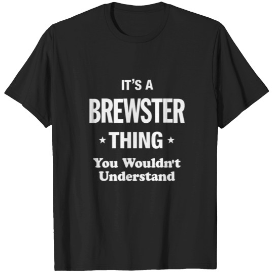 Discover brewster thing name family T-Shirts