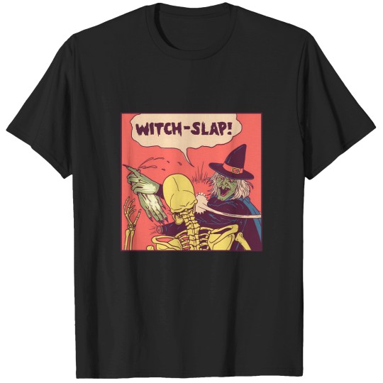 Discover Witch-Slap T-Shirts