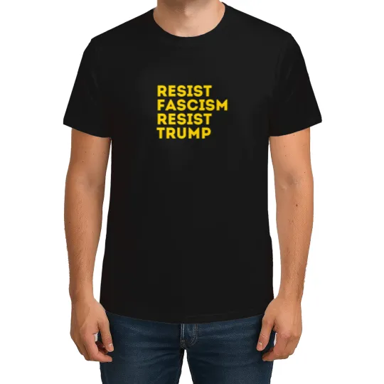 Discover Resist Fascism Resist Trump 2860 T-Shirts